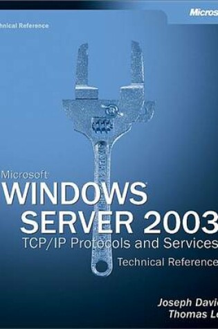 Cover of Microsoft(r) Windows Server(r) 2003 TCP/IP Protocols and Services Technical Reference