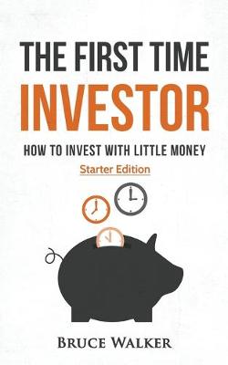 Book cover for The First Time Investor