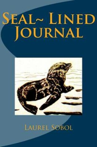 Cover of Seal Lined Journal