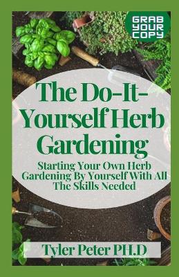 Book cover for The Do-It-Yourself Herb Gardening