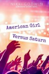 Book cover for American Girl Versus Saturn