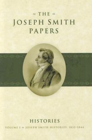 Cover of Joseph Smith Histories, 1832-1844