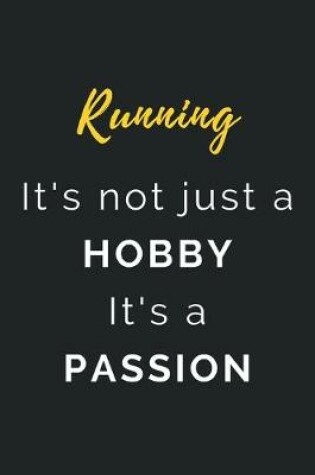 Cover of Running It's not just a Hobby It's a Passion