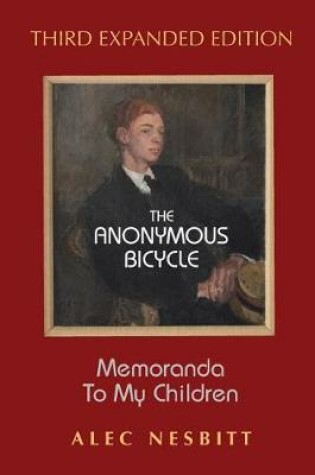 Cover of The Anonymous Bicycle - Third Expanded Edition