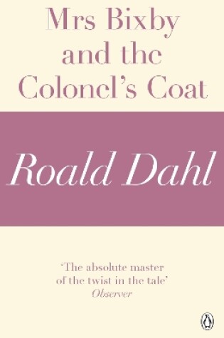 Cover of Mrs Bixby and the Colonel's Coat (A Roald Dahl Short Story)