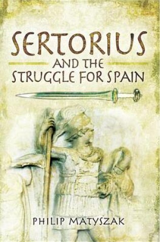Cover of Sertorius and the Struggle for Spain