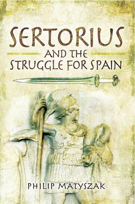 Book cover for Sertorius and the Struggle for Spain
