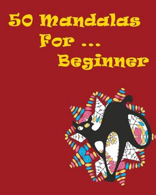 Book cover for 50 Mandalas for Beginner