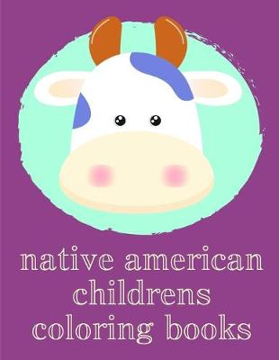 Cover of Native American Childrens Coloring Books