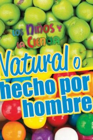 Cover of Natural O Hecho Por el Hombre