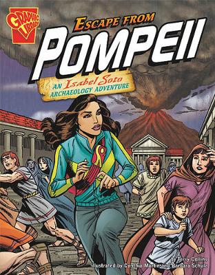 Book cover for Escape from Pompeii: an Isabel Soto Archaeology Adventure (Graphic Expeditions)