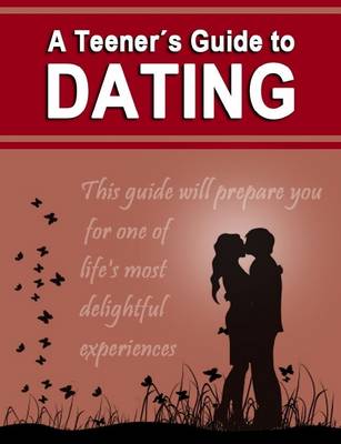 Book cover for A Teener's Guide To Dating