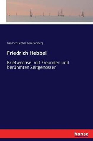 Cover of Friedrich Hebbel