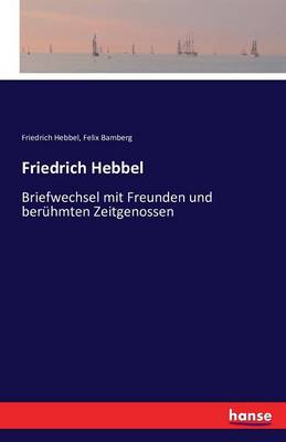 Book cover for Friedrich Hebbel