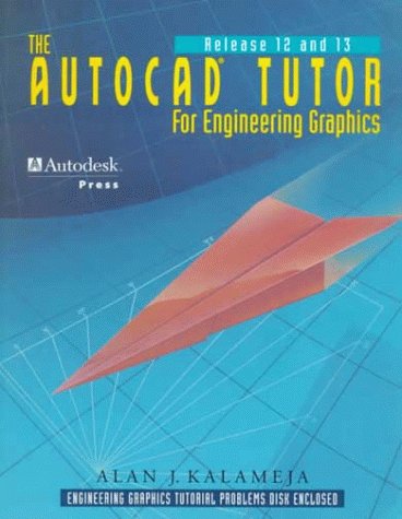 Book cover for The AutoCAD Tutor for Engineering Graphics