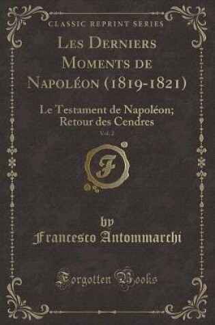 Cover of Les Derniers Moments de Napoléon (1819-1821), Vol. 2