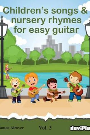 Cover of Children's songs & nursery rhymes for easy guitar. Vol 3.