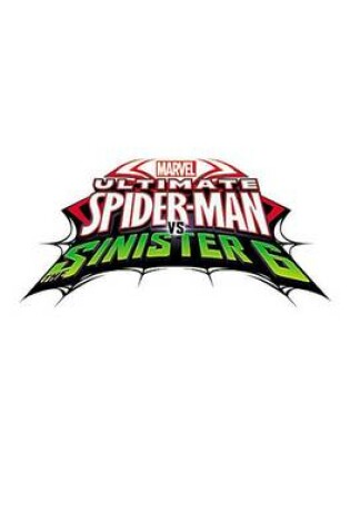 Cover of Marvel Universe Ultimate Spider-Man Vs. The Sinister Six Vol. 2