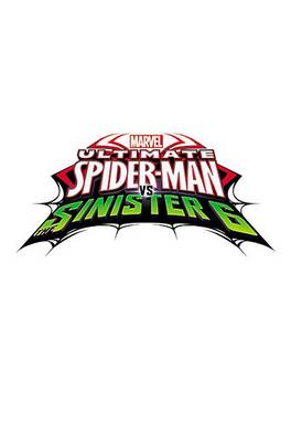 Book cover for Marvel Universe Ultimate Spider-Man Vs. The Sinister Six Vol. 2