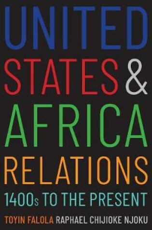 Cover of United States and Africa Relations, 1400s to the Present