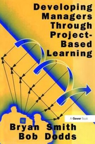 Cover of Developing Managers Through Project-Based Learning