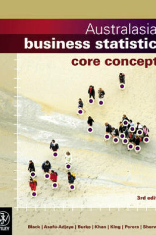 Cover of Australasian Business Statistics Core Concepts