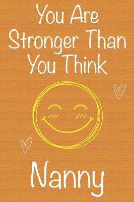 Book cover for You Are Stronger Than You Think Nanny