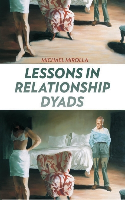 Book cover for Lessons in Relationship Dyads