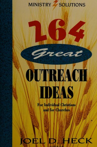 Cover of 264 Great Outreach Ideas for Individual Christians and for Churches