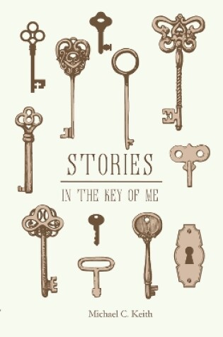 Cover of Stories in the Key of Me