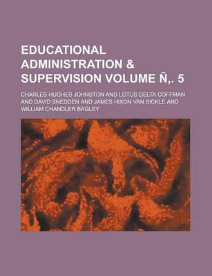 Book cover for Educational Administration & Supervision Volume N . 5