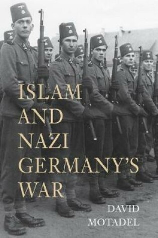 Cover of Islam and Nazi Germany's War