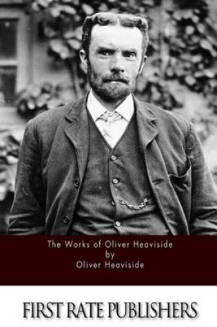 Cover of The Works of Oliver Heaviside