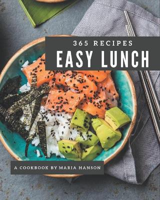 Book cover for 365 Easy Lunch Recipes