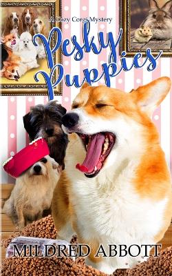 Book cover for Pesky Puppies