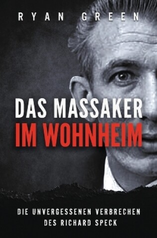 Cover of Das Massaker Im Wohnheim