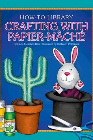 Cover of Crafting with Papier-M�ch�