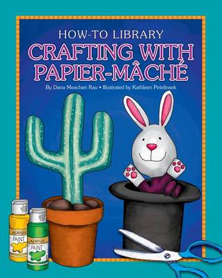 Cover of Crafting with Papier-M�ch�