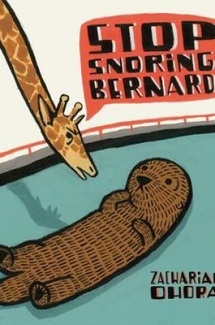 Cover of Stop Snoring, Bernard!