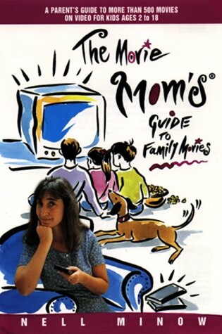 Cover of The Movie Mom's Guide to Family Movies