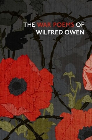 Cover of The War Poems Of Wilfred Owen