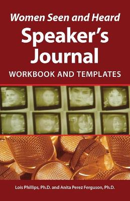 Book cover for Women Seen and Heard Speaker's Journal