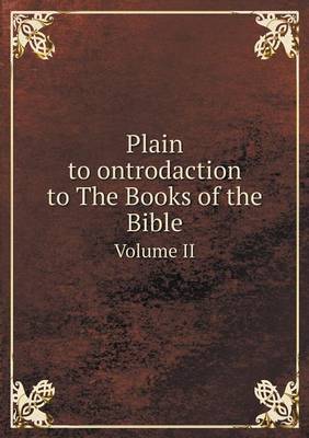 Book cover for Plain to ontrodaction to The Books of the Bible Volume II