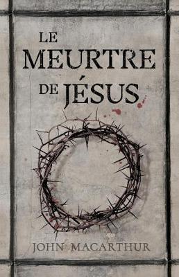 Book cover for Le Meurtre de J sus