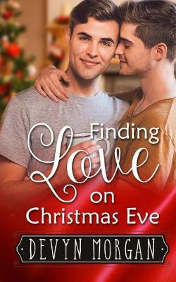 Book cover for Finding Love On Christmas Eve