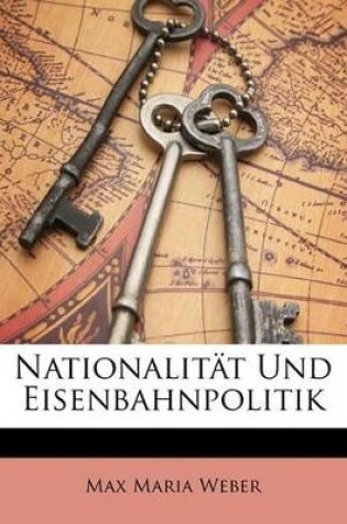 Cover of Nationalitat Und Eisenbahnpolitik