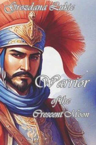 Cover of Warrior of the Crescent Moon