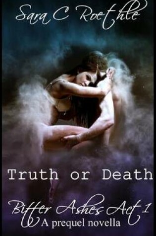 Cover of Truth or Death