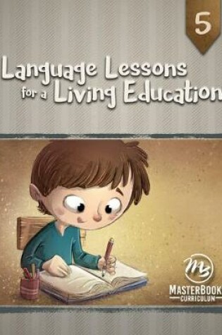 Cover of Language Lessons for a Living Education 5
