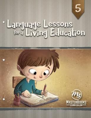 Cover of Language Lessons for a Living Education 5